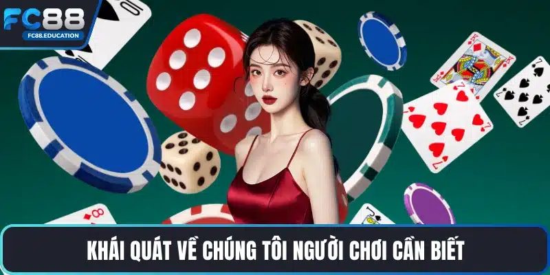 Khái quát về chúng tôi người chơi cần biết