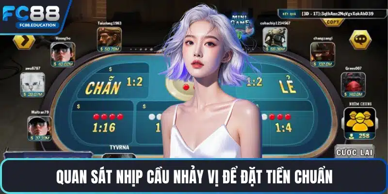 Quan sát nhịp cầu nhảy vị để đặt tiền chuẩn